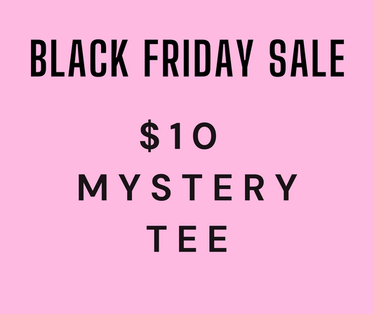 Black Friday Mystery Tee