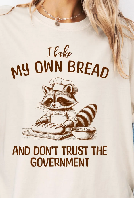 I Bake My Own Bread
