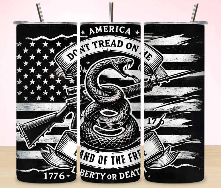Don't Tread On Me Tumbler