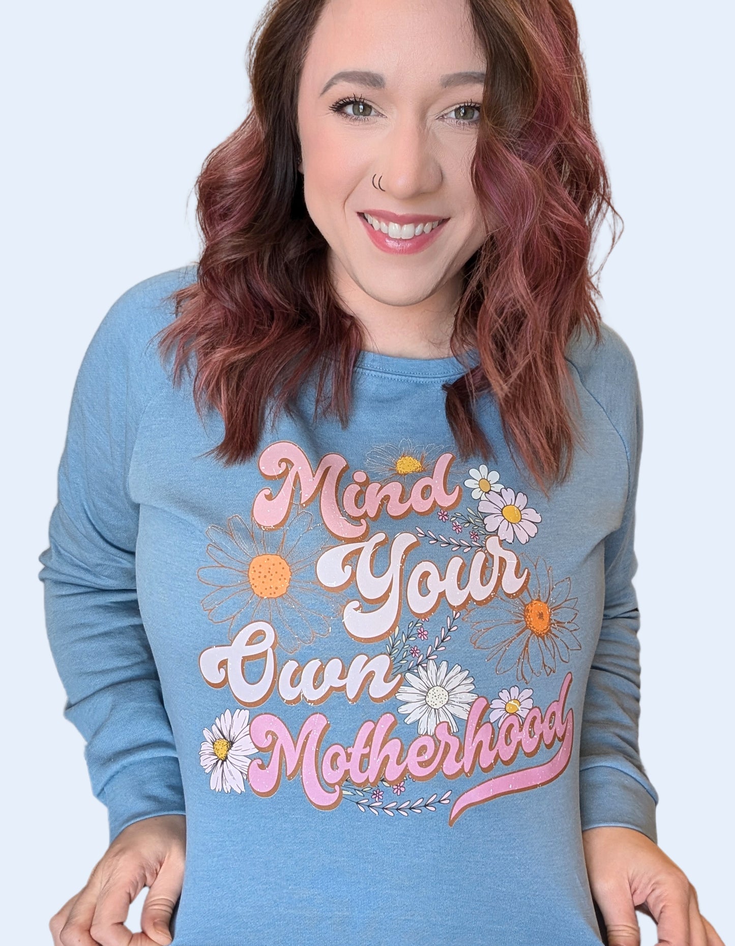 Mind Your Own Motherhood