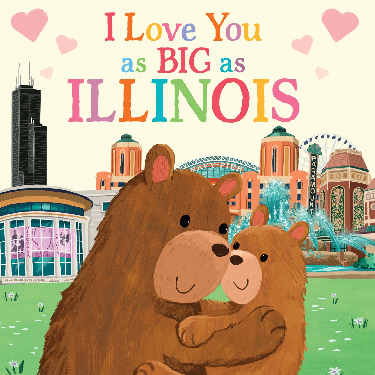 I Love You as Big as Illinois