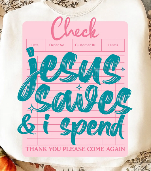 Jesus Saves I Spend