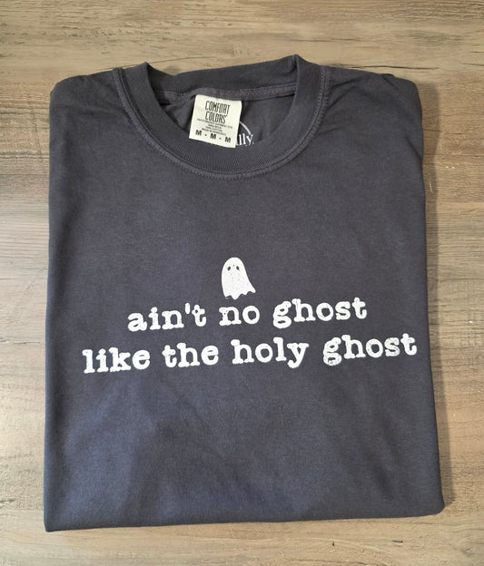 Ain't No Ghost Like The Holy Ghost