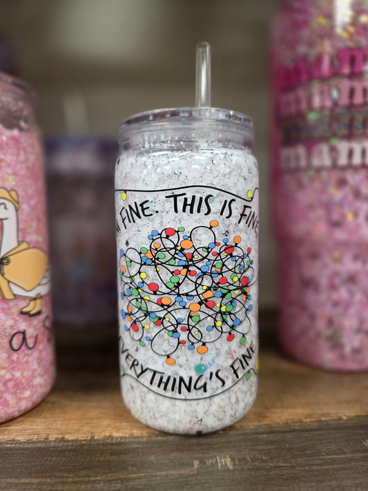I'm Fine Snow Globe Tumbler