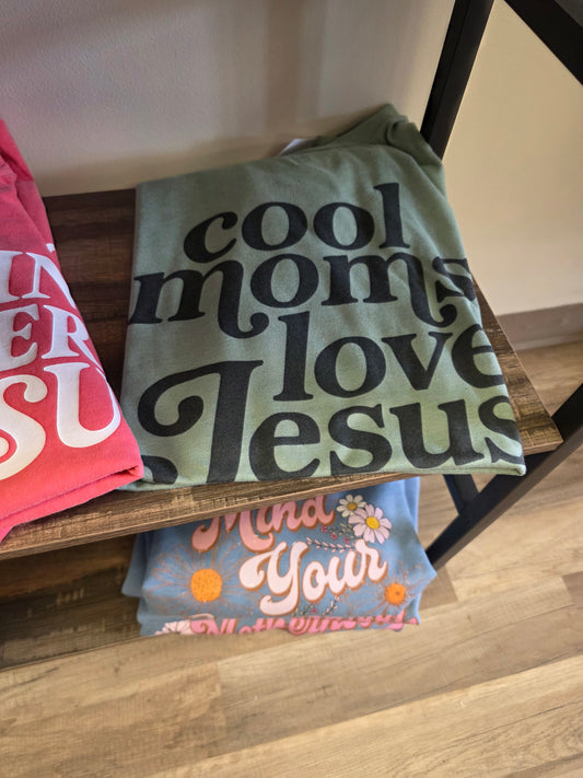 Cool Moms Love Jesus